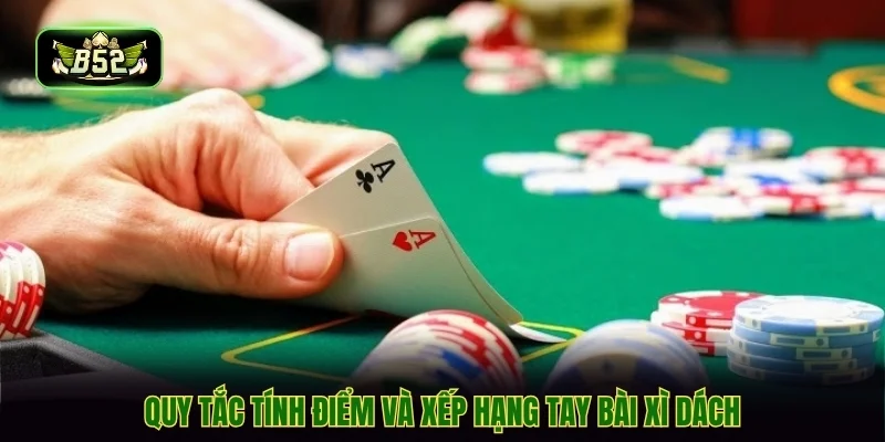Quy tắc tính điểm và xếp hạng tay bài xì dách